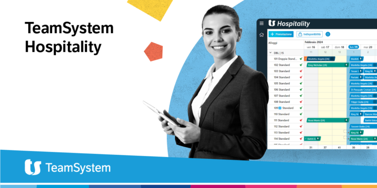 TeamSystem Hospitality: lo strumento di gestione che dà valore all’hotel